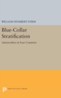Blue-Collar Stratification : Autoworkers in Four Countries - Book