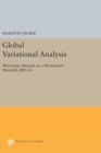 Global Variational Analysis : Weierstrass Integrals on a Riemannian Manifold. (MN-16) - Book