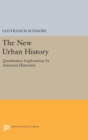 The New Urban History : Quantitative Explorations by American Historians - Book
