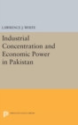 Industrial Concentration and Economic Power in Pakistan - Book