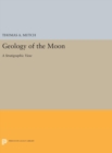 Geology of the Moon : A Stratigraphic View - Book