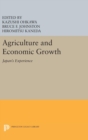 Agriculture and Economic Growth : Japan's Experience - Book