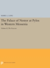 The Palace of Nestor at Pylos in Western Messenia, Vol. II : The Frescoes - Book