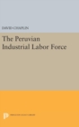 The Peruvian Industrial Labor Force - Book