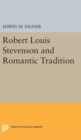 Robert Louis Stevenson and the Romantic Tradition - Book