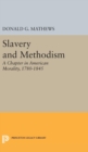 Slavery and Methodism : A Chapter in American Morality, 1780-1845 - Book