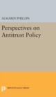 Perspectives on Antitrust Policy - Book