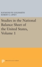 Studies in the National Balance Sheet of the United States, Volume 1 - Book