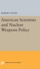 American Scientists and Nuclear Weapons Policy - Book