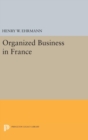 Organized Business in France - Book