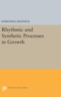 Rhythmic and Synthetic Processes in Growth - Book