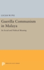 Guerilla Communism in Malaya - Book