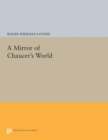 A Mirror of Chaucer's World - Book