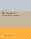 The Ages of Man : Medieval Interpretations of the Life Cycle - Book