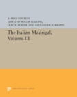 The Italian Madrigal : Volume III - Book