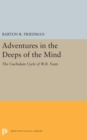 Adventures in the Deeps of the Mind : The Cuchulain Cycle of W.B. Yeats - Book