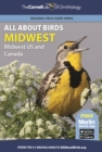 All About Birds Midwest : Midwest US and Canada - Book