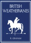 Rodney Graham: British Weathervanes - Book