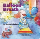 Balloon Breath - eBook