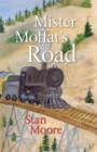 Mister Moffat's Road - eBook