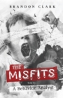 The Misfits : Told by A Behavior Analyst - eBook