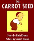 The Carrot Seed Board Book: 75th Anniversary - Book