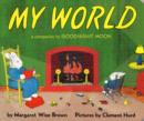 My World Board Book : A Companion to Goodnight Moon - Book