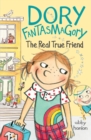 Dory Fantasmagory: The Real True Friend - eBook