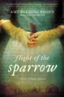 Flight of the Sparrow - eBook