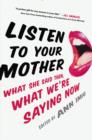 Listen to Your Mother - eBook