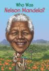 Who Was Nelson Mandela? - eBook