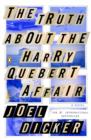Truth About the Harry Quebert Affair - eBook