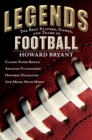 Legends: The Best Players, Games, and Teams in Football - eBook