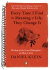 Every Time I Find the Meaning of Life, They Change It - eBook