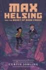 Max Helsing and the Beast of Bone Creek - eBook