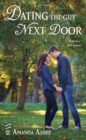Dating the Guy Next Door - eBook