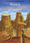 Where Is the Grand Canyon? - eBook