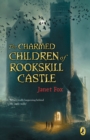 Charmed Children of Rookskill Castle - eBook