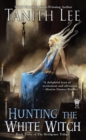Hunting the White Witch - eBook