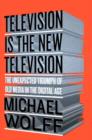 Television Is the New Television - eBook