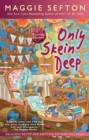 Only Skein Deep - eBook