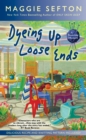 Dyeing Up Loose Ends - eBook