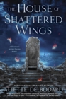House of Shattered Wings - eBook