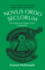 Novus Ordo Seclorum : Intellectual Origins of the Constitution - Book