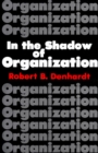 In the Shadow of Organization - Book