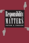Responsibility Matters - Book
