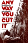 Any Way You Cut it : Meat Processing and Small-town America - Book