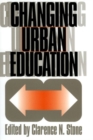 Changing Urban Education - Book