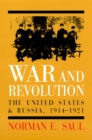 War and Revolution : The United States and Russia, 1914-1921 - Book