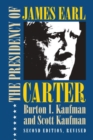 The Presidency of James Earl Carter, Jr. - Book